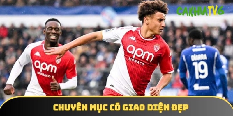 Chuyên mục có giao diện thiết kế đẹp mắt, thuận tiện