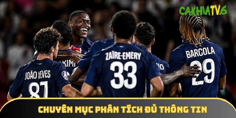 Chuyên mục luôn có đầy đủ các phân tích chi tiết, đầy đủ